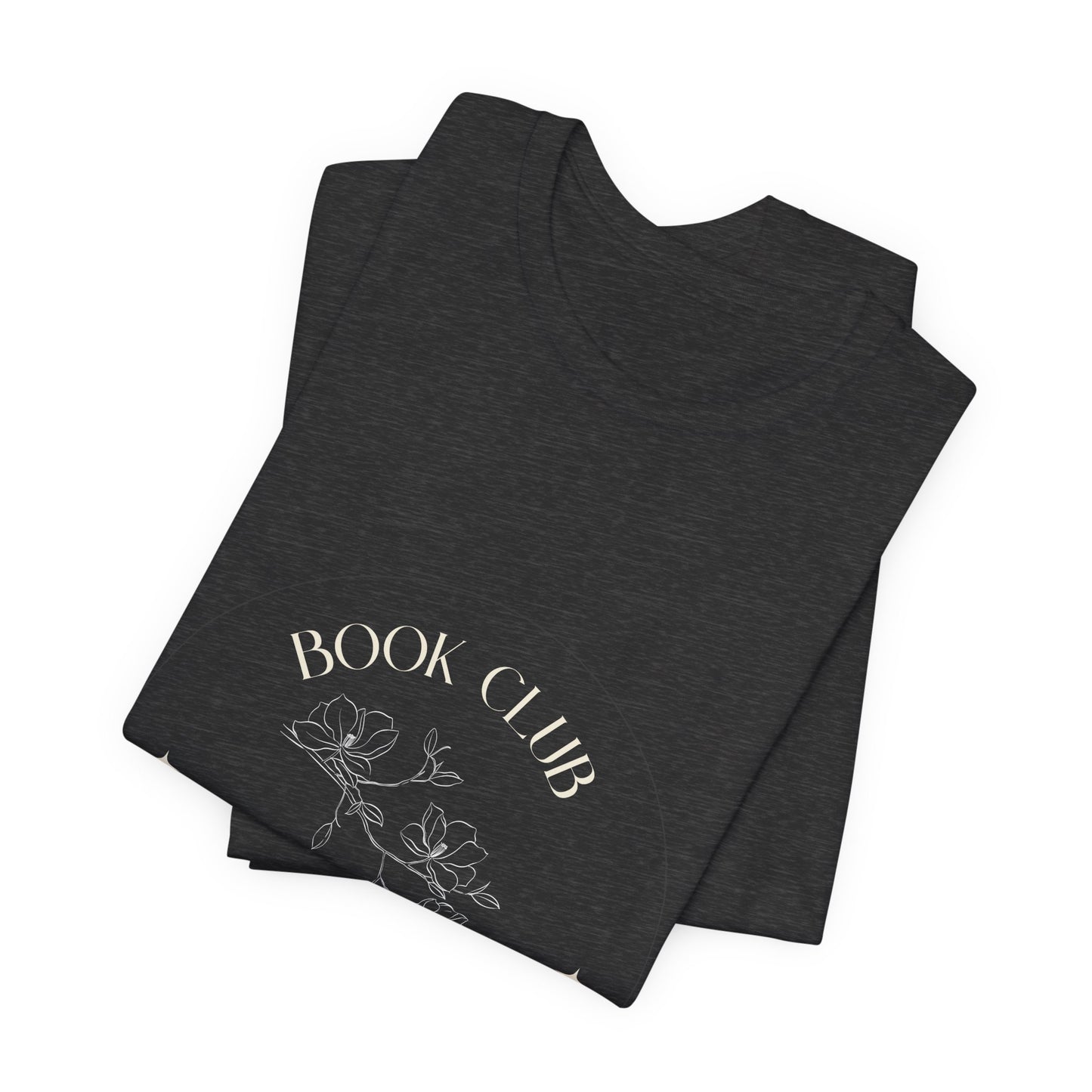 Book Club Unisex Tee: Perfect for Reading Lovers, Literary Gatherings, Cozy Evenings, Gift for Bookworms, Reading Clubs