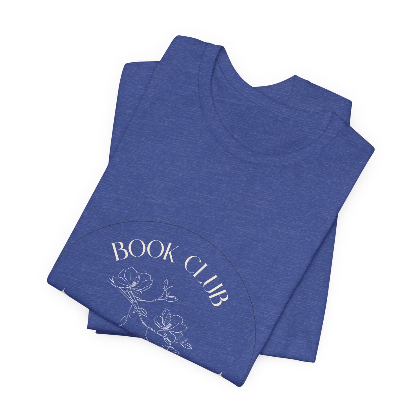 Book Club Unisex Tee: Perfect for Reading Lovers, Literary Gatherings, Cozy Evenings, Gift for Bookworms, Reading Clubs