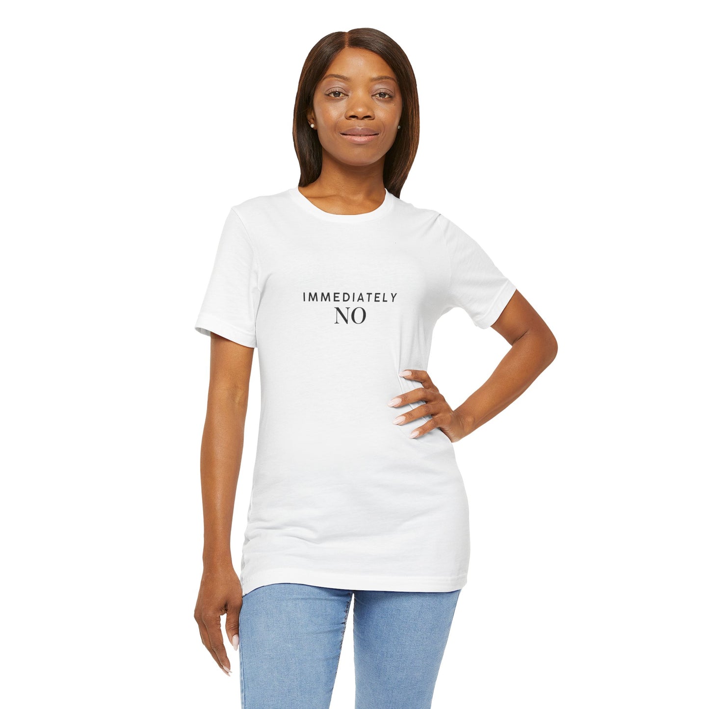 Unisex Jersey Short Sleeve Tee with 'Immediately No' Design, Casual Graphic Tee, Funny Gift for Friends, Everyday Wear, Comfortable T-Shirt