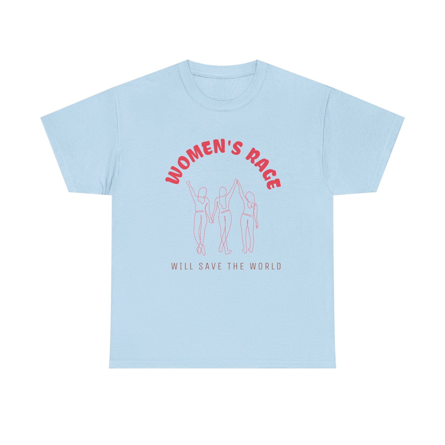 Women's Rage Tee — "Women's Rage Will Save the World" Feminist Graphic T‑Shirt